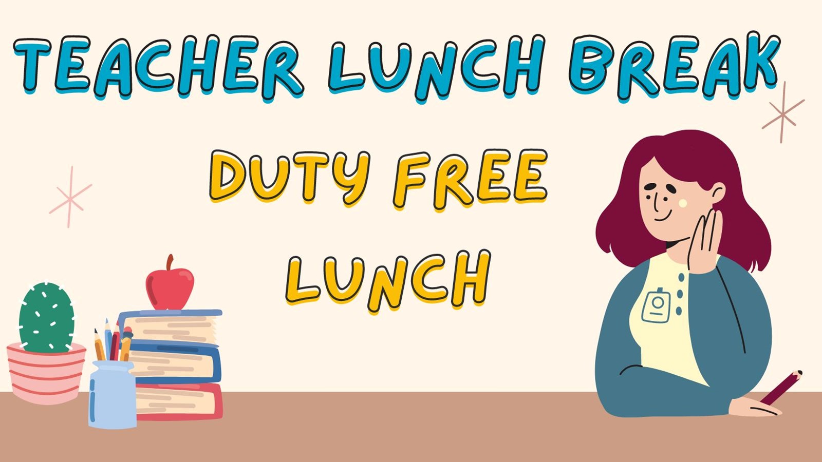 Teacher Lunch Break Graphic